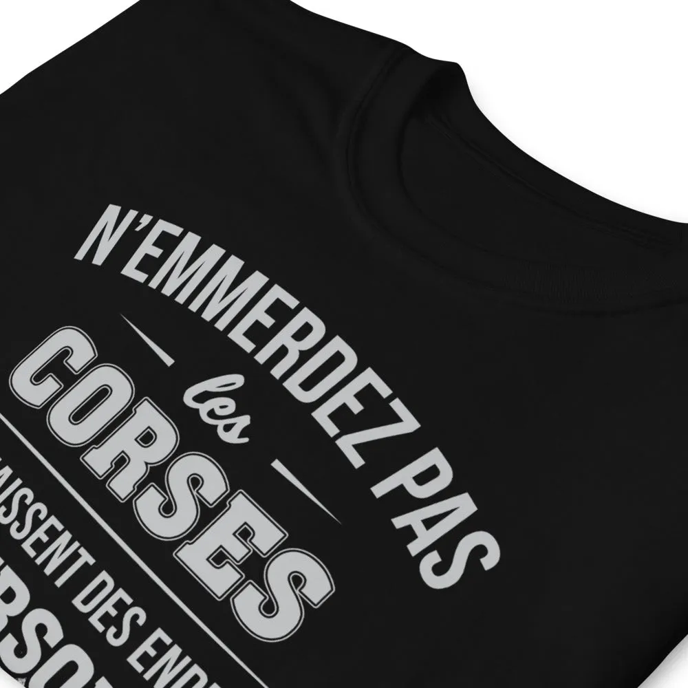 T-shirt idée cadeau humour Corse - N'emmerdez pas les Corses